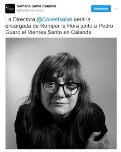 Isabel Coixet romperá la hora en Calanda - Semana Santa 2017
